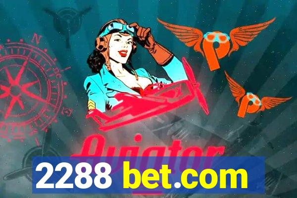 2288 bet.com